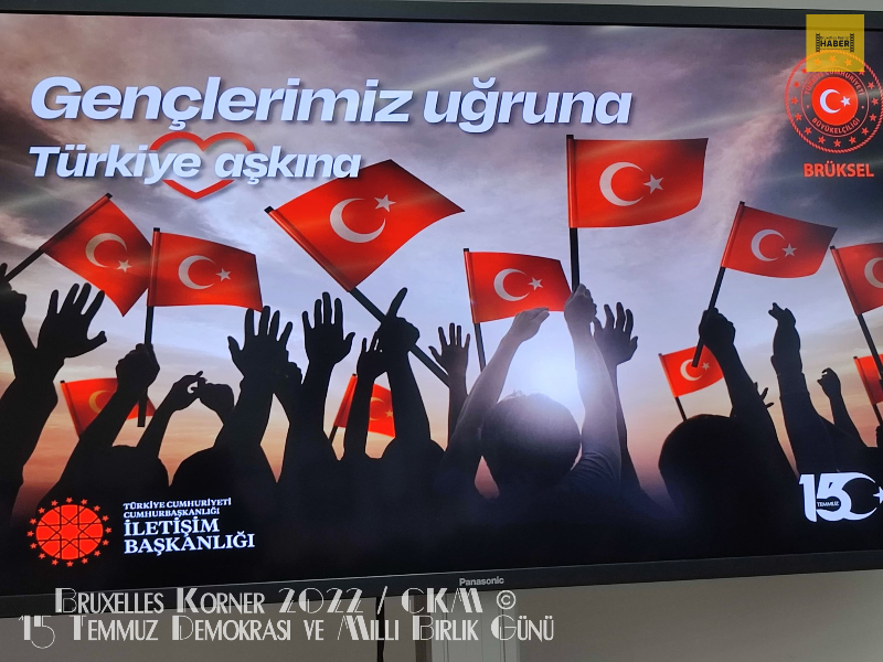 15 Temmuz Demokrasi ve Milli Birlik Günü 2022