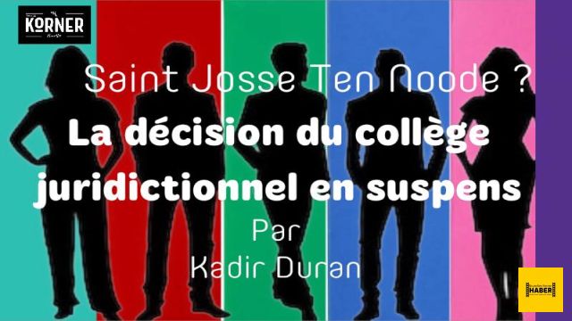 La décision du collège juridictionnel en suspens