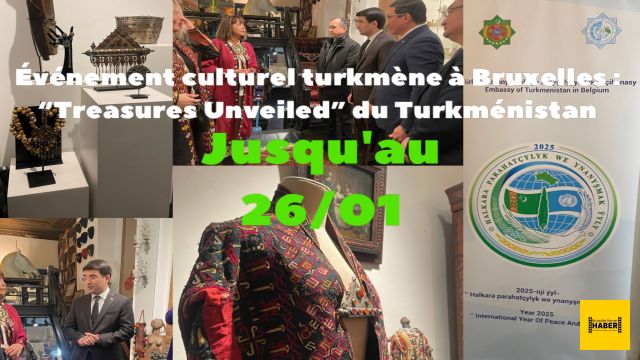 FR / EN Événement culturel turkmène à Bruxelles : “Treasures Unveiled” du Turkménistan