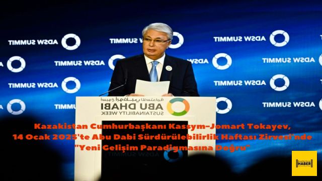 Kazakistan Cumhurbaşkanı Kassym-Jomart Tokayev "Yeni Gelişim Paradigmasına Doğru"