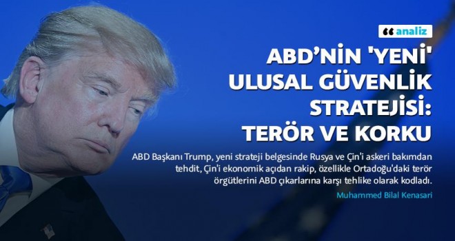 ABD’nin 'yeni' Ulusal Güvenlik Stratejisi: Terör, ekonomi ve korku