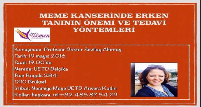 UETD Kadin Kollari Anvers Şubesi Tarafindan Hazirlanan Meme Kanserinde Erken Taninin Önemi Ve Tedavi Yöntemleri Semineri