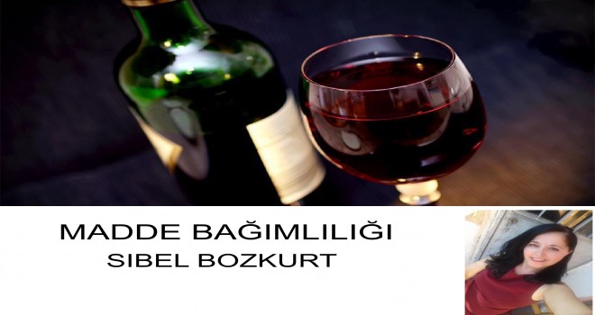 MADDE BAĞIMLILIĞI