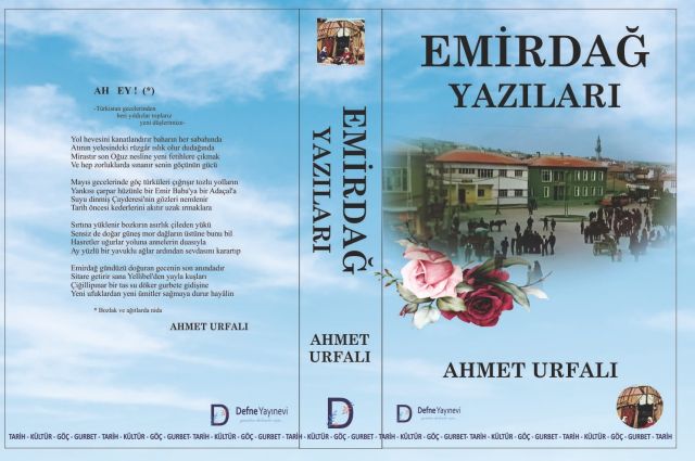 AHMET URFALI’NIN ‘’EMİRDAĞ YAZILARI’’KİTABI YAYINLANDI